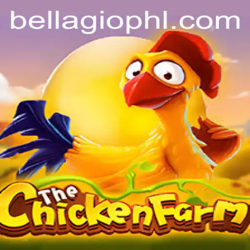 Exploring the Exciting World of ChickenFarm: The Game Taking BellagioPH by Storm